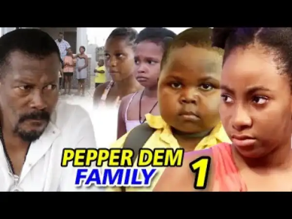 Pepper Dem Family Season 1 - 2019